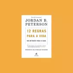 Os Melhores Livros de Jordan B. Peterson para Transformar Sua Vida