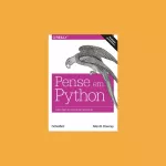 Os 13 Melhores Livros para Aprender a Programar em Python